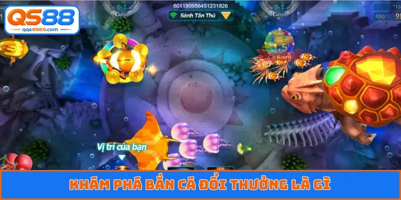 Bắn Cá Đổi Thưởng Là Gì - Chinh Phục Đại Dương Xanh Thẳm